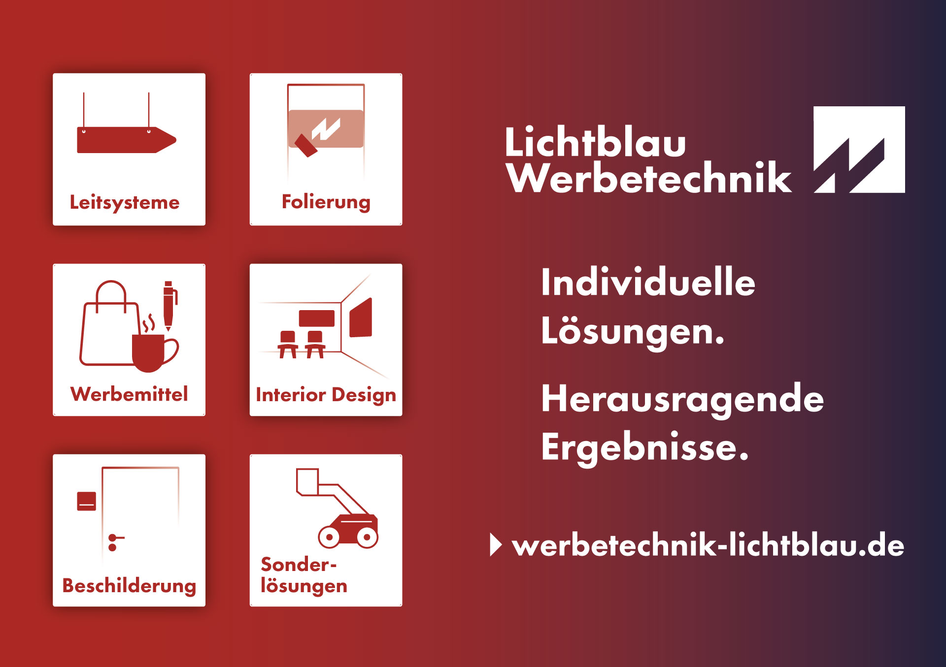 Lichtblau Werbetechnik für Ulm, Memmingen, Augsburg, Günzburg, München